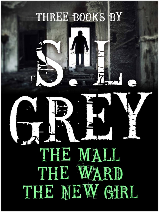 Title details for Three Books by S. L. Grey by S.L. Grey - Available